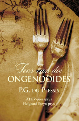 Fees Van Die Ongenooides, Die - P.G Du Plessis