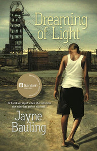 Dreaming Of Light - Jayne Bauling