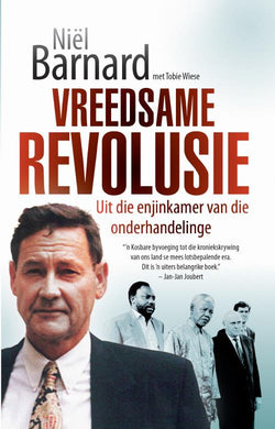 Vreedsame Revolusie: Uit die Enjinkamer - NiÃ«l Barnard
