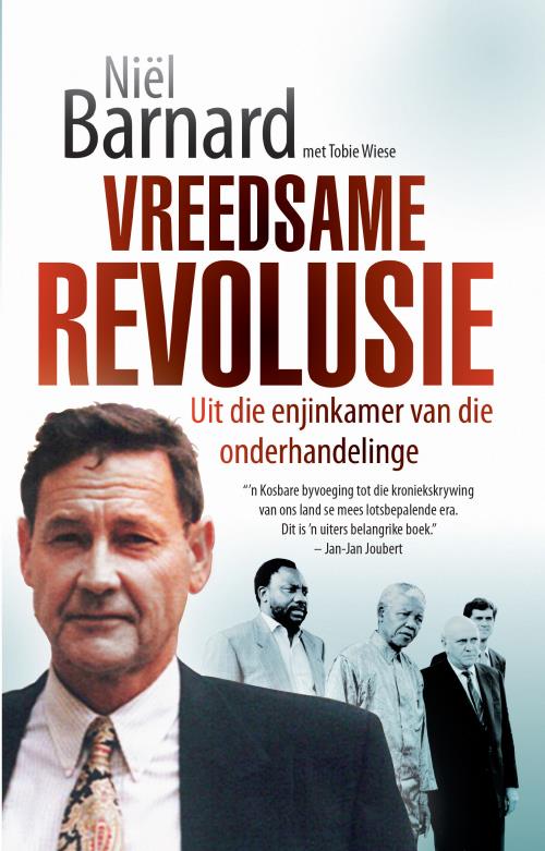 Vreedsame Revolusie: Uit die Enjinkamer - NiÃ«l Barnard