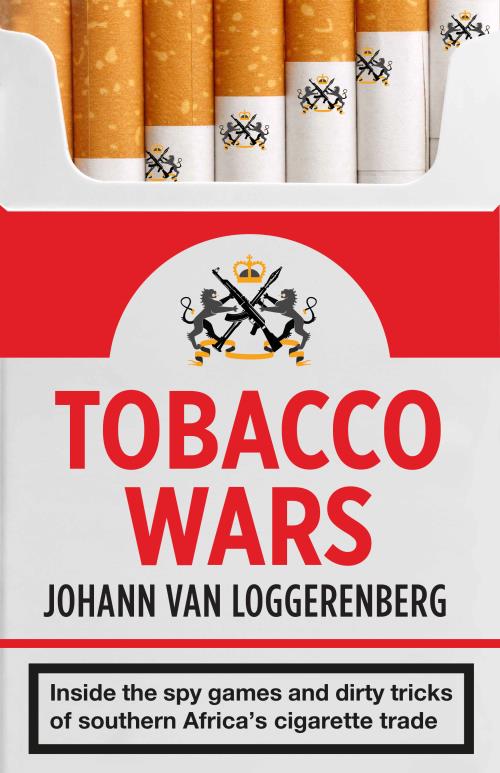 Tobacco Wars - Johann Van Loggerenberg