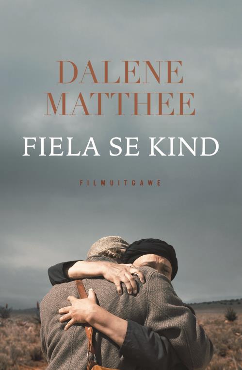 Fiela se kind (2019 filmuitgawe) - Dalene Matthee