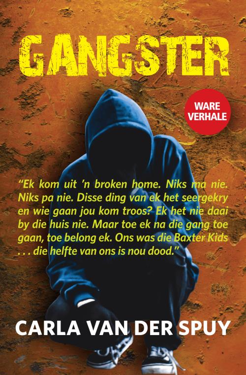 Gangster - Carla Van Der Spuy