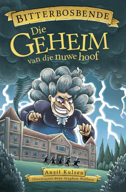 Bitterbosbende 1: Geheim van die nuwe ho - Anzil Kulsen