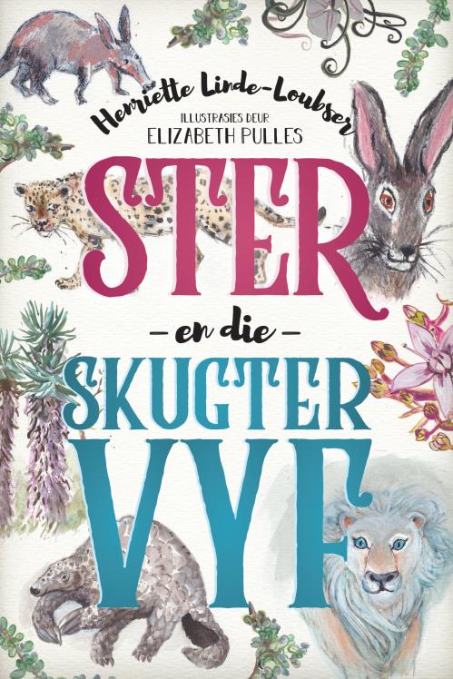 Ster en die Skugter Vyf - Henriette Linde-Loubser