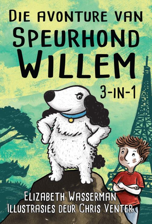 Avonture van Speurhond Willem Omnibus 1 - Elizabeth Wasserman