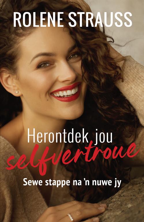 Herontdek jou Selfvertroue - Rolene Strauss
