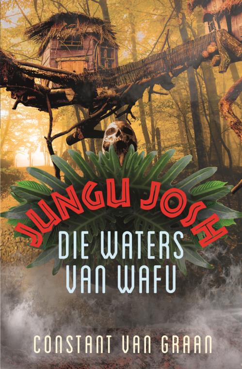 Jungu Josh 03: Waters van Wafu die - Constant Van Graan