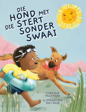 Hond Met Die Stert Sonder Swaai, Die - Paula Fourie