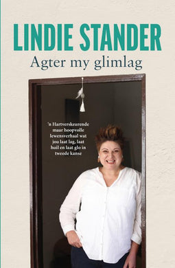 Lindie Stander: Agter My Glimlag - Lindie Stander