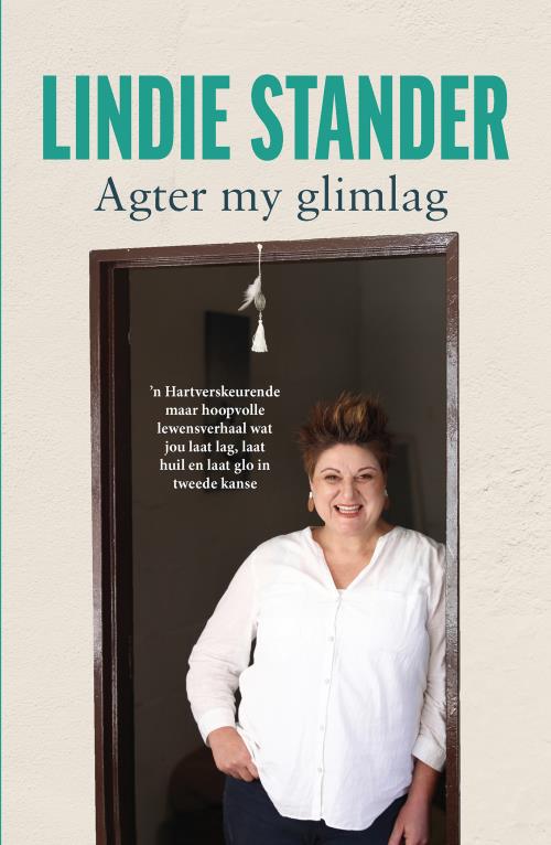 Lindie Stander: Agter My Glimlag - Lindie Stander