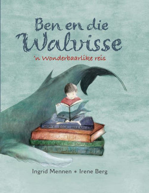 Ben En Die Walvisse - Ingrid Mennen