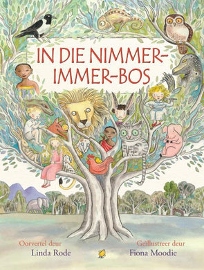 In Die Nimmer-Immer Bos - Fiona Moodie