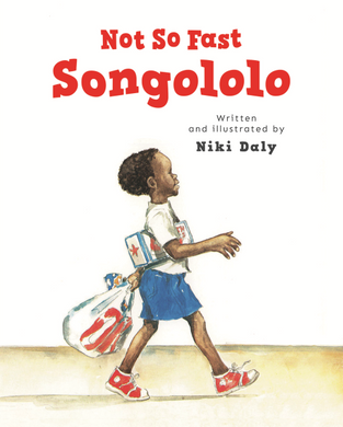 Not so Fast Shogololo - Niki Daly