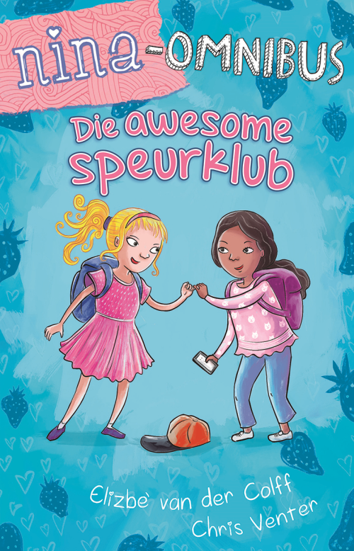 Nina Omnibus: Die Awesome Speurklub - Elizbe Van Der Colff
