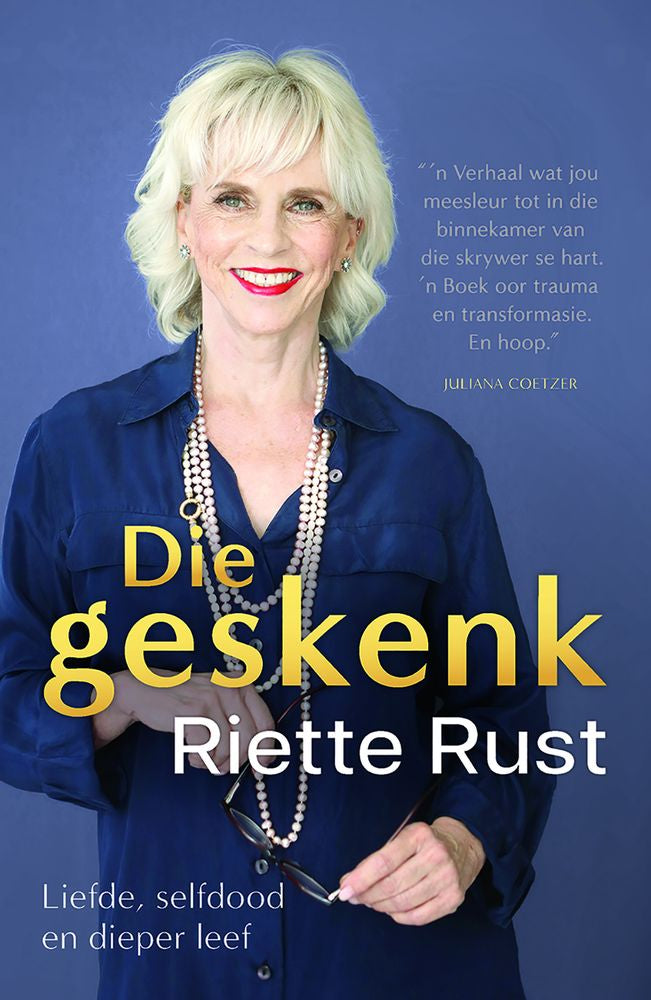 Geskenk, Die - Riette Rust