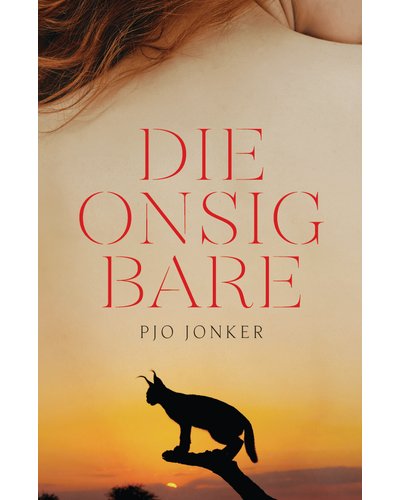 Onsigbare, Die - PJO Jonker