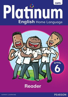Platinum English HL Gr 06 Reader - Pearson