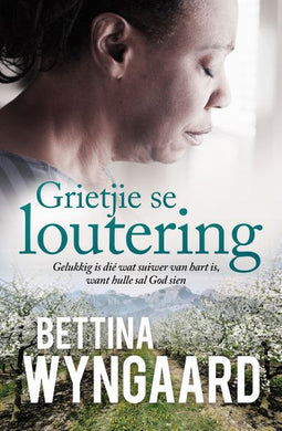 Grietjie Se Loutering - Bettina Wyngaard