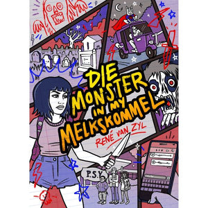 Monster In My Melkskommel, Die - Rene Van Zyl