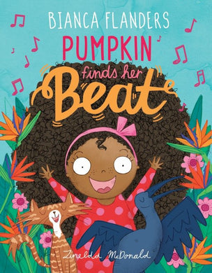 Pumpkin Finds Her Beat - Bianca Flanders