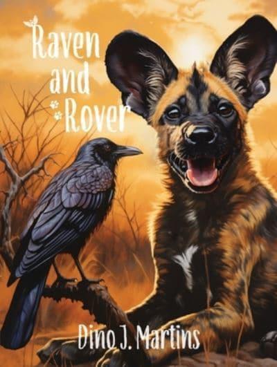 Raven And Rover - Dino J Martins