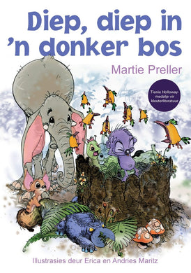 Babalela 2: Diep, Diep In 'n Donker Bos - Martie Preller
