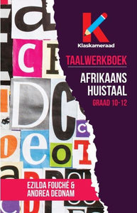 Taalwerkboek: Afrikaans Gr 10-12 HT - J & Singels, M De Klerk