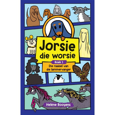 Jorsie Die Worsie 01: Raaisel Van Die La - Helene Booyens