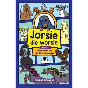 Jorsie Die Worsie 01: Raaisel Van Die La - Helene Booyens