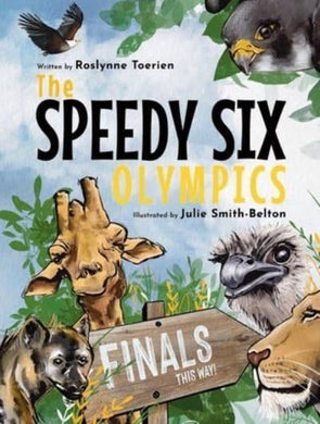 Speedy Six Olympics, The - Roslynne Toerien
