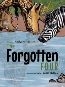 Forgotten Four, The - Roslynne Toerien