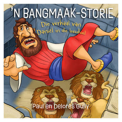 Bangmaak-Storie: Die verhaal van Daniel - Delores Gully