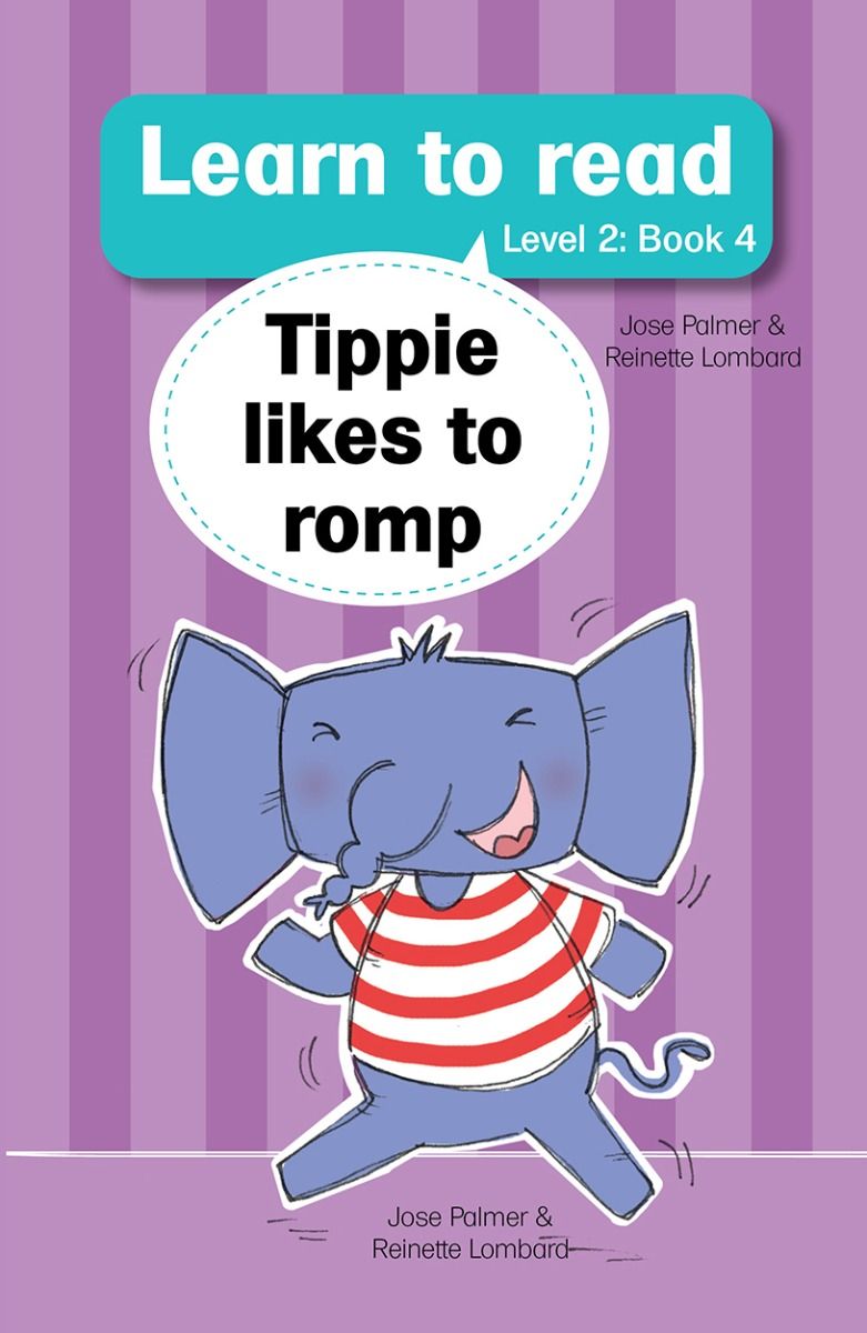 Learn to read L2 04: Tippie likes to rom - J & Lombard, R Palmer