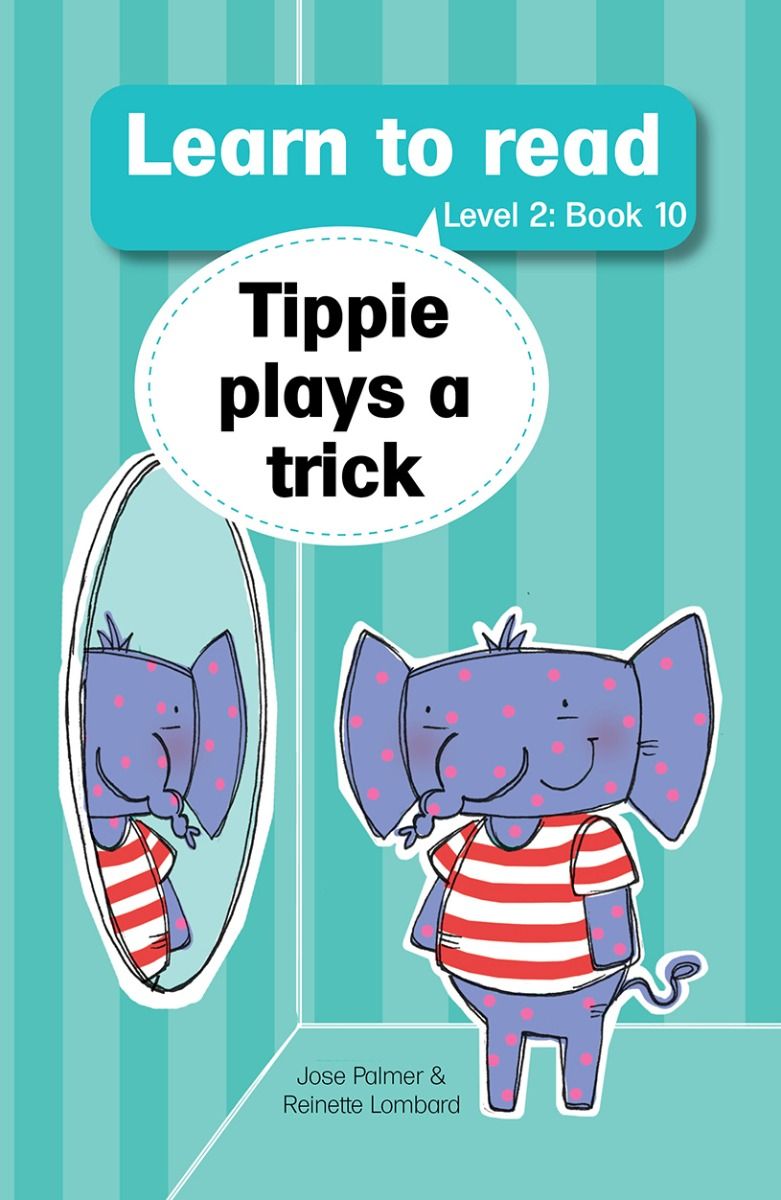 Learn to read L2 10: Tippie plays a tric - J & Lombard, R Palmer