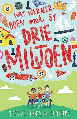 Wat Werner doen met sy Drie Miljoen - Tert Janse van Rensburg