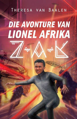 Z-A-K: Avonture van Lionel Afrika - Theresa Van Baalen
