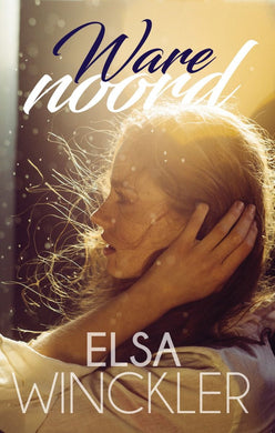 Ware Nood 01 - Elsa Winckler