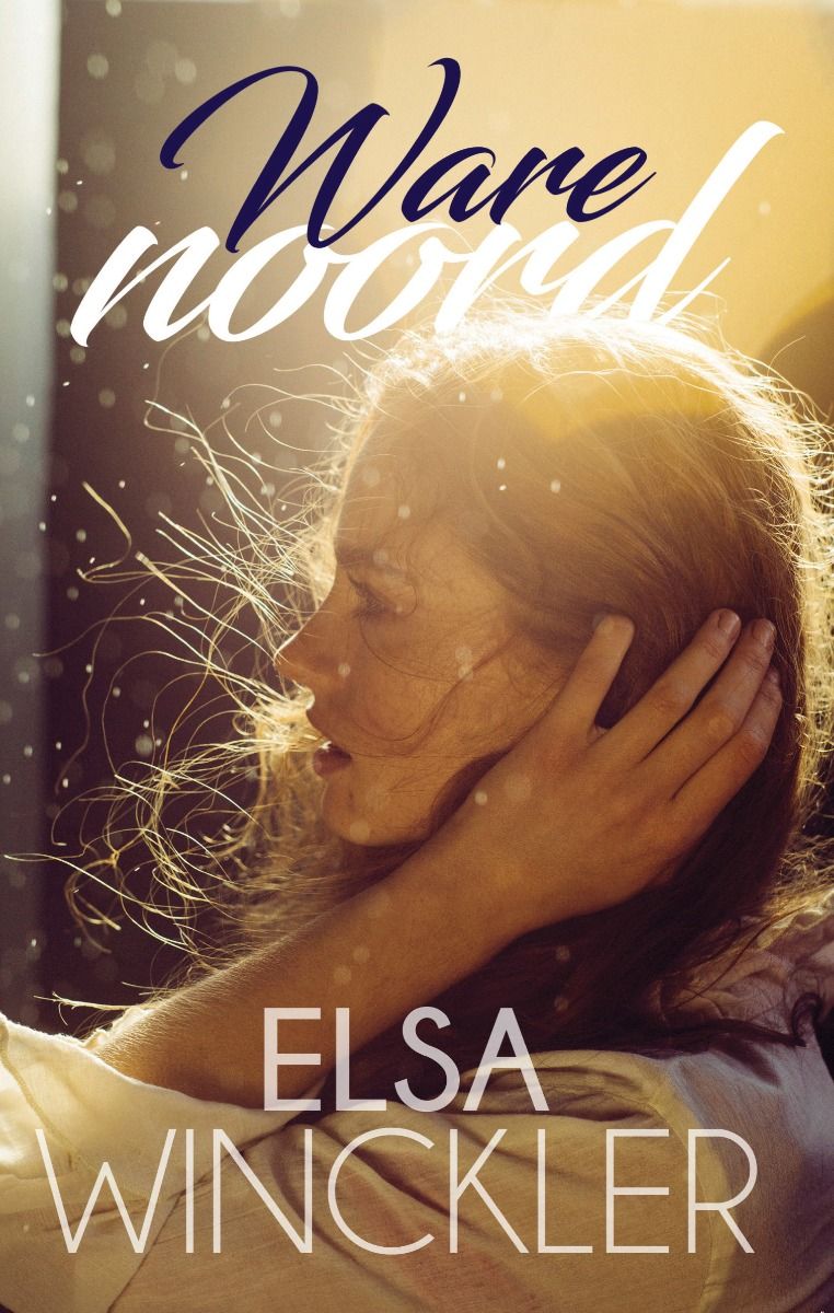 Ware Nood 01 - Elsa Winckler