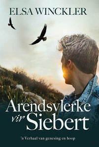 Arendsvlerke vir Siebert - Elsa Winckler