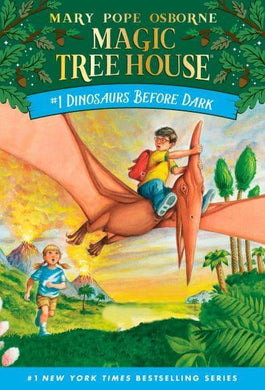 Magic Tree House 01: Dinosaurs before Da - Mary Pope Osborne