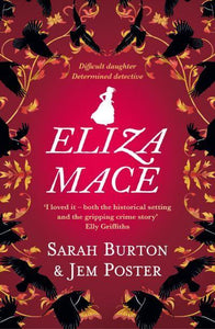 Eliza Mace #1 - Sarah & Poster, Burton