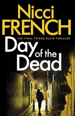 Frieda Klein 08: Day of the Dead - Nicci French