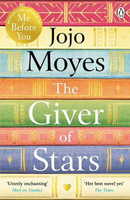 Giver of Stars The (PB) - Jojo Moyes