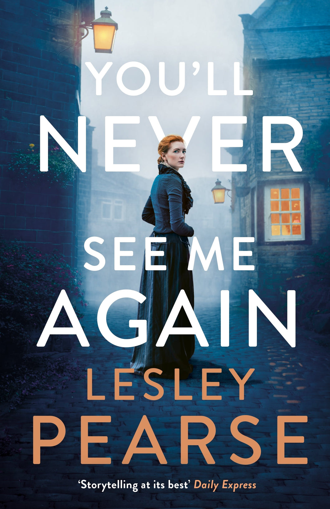 You'll never see me again - Lesley Pearse
