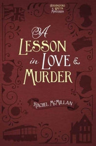 Herringford & Watts Mysteries 02: Lesson - Rachel MacMillan