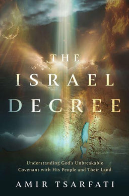 Israel Decree, The - Amir Tsarfati
