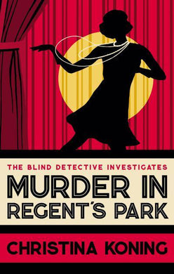 Blind Detective 02: Murder In Regent's P - Christina Koning