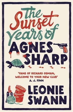 Agnes Sharp 01: Sunset Years Of Agnes S - Leonie Swann