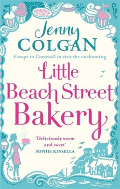 Little Beach Street Bakery - Jenny Colgan